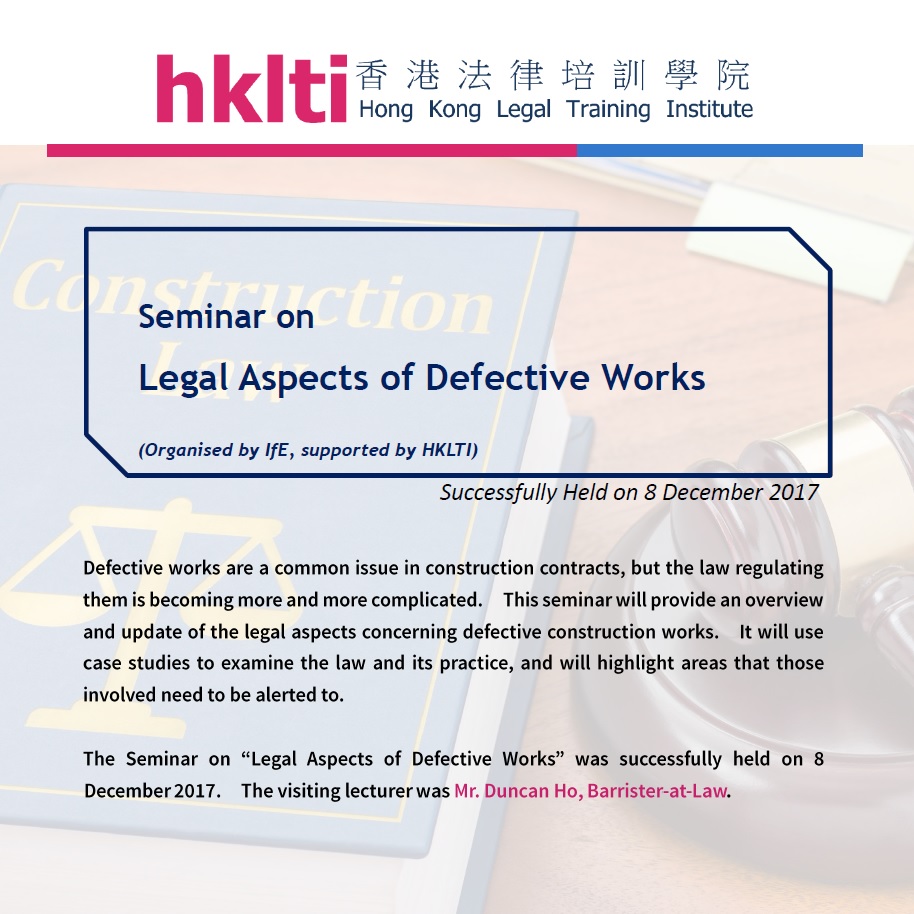 hklti ife legal aspects of defective works seminar report 20171208